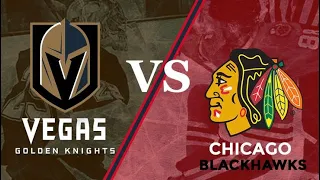 Chicago Blackhawks vs. Vegas Golden Knights NHL Hockey