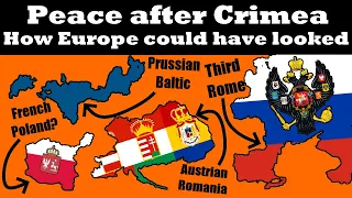 Alternate Crimean War; How Europe Could Have Looked