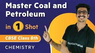 Master Coal and Petroleum in One Shot | Chemistry - Class 8th | Umang | Physics Wallah