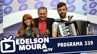 Edelson Moura na TV | Programa 339