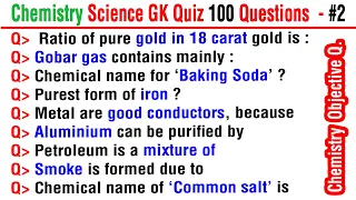 100 Chemistry Questions | Science Gk  | CHEMISTRY Science quiz Questions and Answers  | Part-2