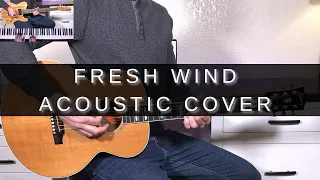 Fresh Wind Acoustic Guitar Cover/Tutorial | Hillsong Worship