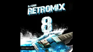 RETROMIX Vol. 8 - Riders On The Storm | Rock Clásico 70's & 80's (DJ GIAN) HQ