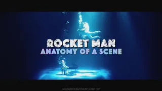 Rocketman Anatomy of a Scene #taronegerton #Rocketman #eltonjohn #richardmadden #jamiebell