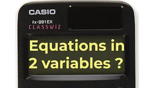 How to solve a simultaneous equation in 2 variables on Casio fx-991Ex Classwiz calculator #tutorials