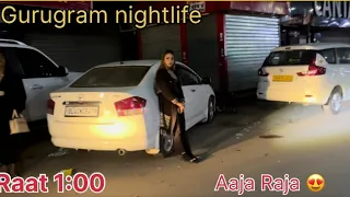 Night Life Tour In Iffco chowk| Mg Road Nightlife Full Information |  gurugram  only 18+ 😌