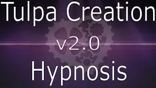 Tulpa Creation and Reinforcement Hypnosis | v2.0 | Violet and Chase (REUPLOAD)