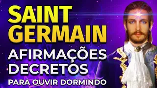 "EU SOU" AFIRMAÇÕES BASEADAS NOS DECRETOS DE SAINT GERMAIN | PARA OUVIR DORMINDO