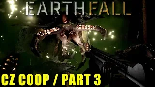 Earthfall: CZ COOP / PART 3