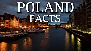 Poland Uncovered: 10 Fascinating Facts