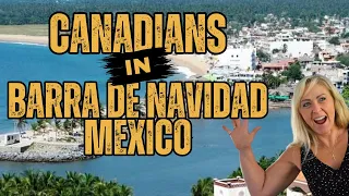 Why are Canadians Flocking to Barra de Navidad, Mexico?