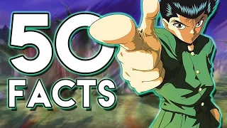 50 Things You Probably Didn't Know About Yu Yu Hakusho! (50 Facts) | The Week Of 50's #7