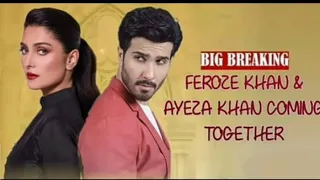 NEW DRAMA COMING SOON || #ferozekhan #ayezakhan || Breaking News || Drama clips