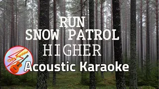 Run | Snow Patrol | Higher | Acoustic Karaoke