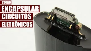 Encapsulamento de Circuitos eletrônicos com Resina Epoxi DIY