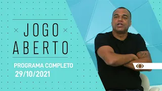 PROGRAMA COMPLETO - 29/10/2021 - JOGO ABERTO