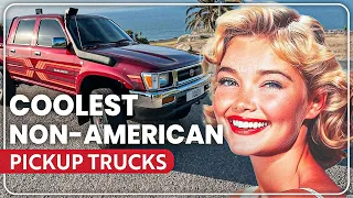 17 COOLEST Non-American Pickup Trucks with Serious Horsepower!