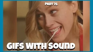 Gifs With Sound Mix - Part 75