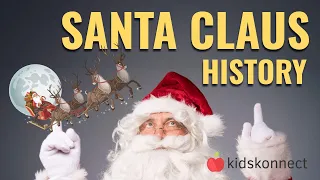 Santa Claus | History, Myths, Evolution for Kids