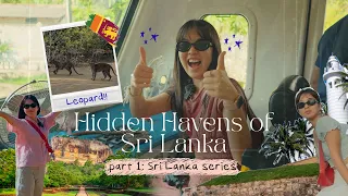 Unravelling Sri Lanka's Hidden Havens | Sri Lanka Series Part #1