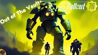 OUT OF THE VAULT #1 Fallout 76