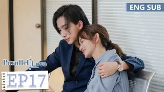 ENG SUB《时间倒数遇见你 Parallel Love》EP17——李宏毅，施诗 | 腾讯视频-青春剧场