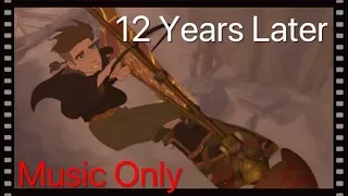 12 Years Later--Music Only