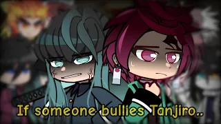 Hashiras react to If Someone Bullies Tanjiro || GCRV || Demon Slayer ||