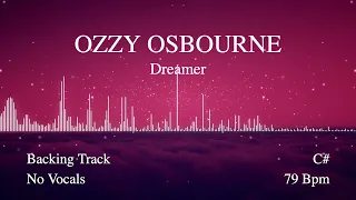 OZZY OSBOURNE - Dreamer Backing Track (No Vocals)