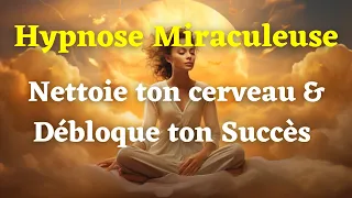 Tu peux tout avoir - Ecoute et manifeste des miracles en dormant (Hypnose)