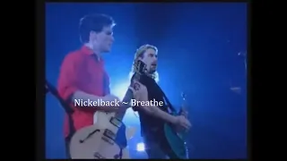 Nickelback ~ Breathe ~ 2002 ~ Live Video, At Home