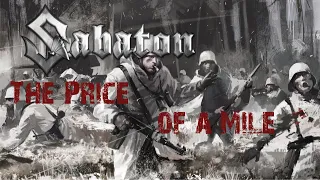 Sabaton: The Price of a Mile ]Ultimate Music Video]