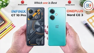 Infinix GT 10 Pro Vs OnePlus Nord CE 3