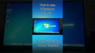 How to install WhatsApp in your PC or laptop