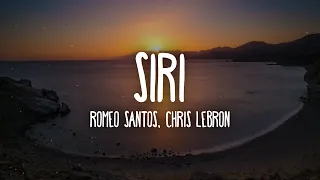 Romeo Santos, Chris Lebron - SIRI (Letra/Lyrics)