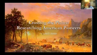 Crossing the Plains: Researching American Pioneers – James Tanner (4 May 2023)