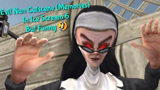 Ice Scream 6 Evil Nun Memories But Funny 🤣