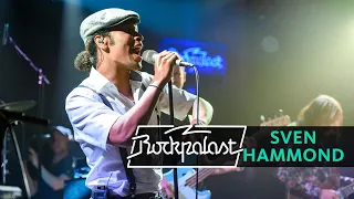 Sven Hammond live | Rockpalast | 2019 (Crossroads)