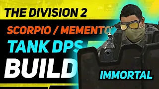 The Division 2 - Scorpio Tank IMMORTAL Build - PVE Intimidate + Memento