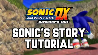 Sonic Adventure DX - Sonic's story speedrun tutorial