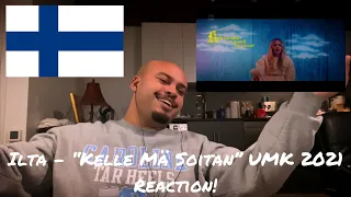 Ilta - “Kelle Mä Soitan” REACTION - UMK 2021 reaction!