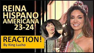 Reina Hispanoamericana 2023/24 REACTION! by King Lucho!