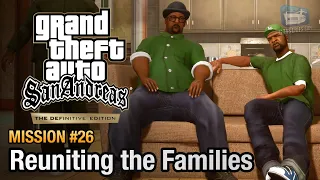 GTA San Andreas Definitive Edition - Mission #26 - Reuniting the Families