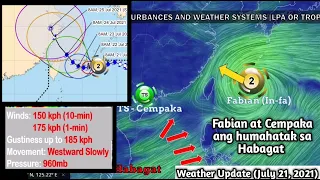 Bagyong Fabian (Typhoon Fabian) | Weather Update July 21 2021 | Habagat | Cempaka