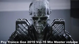 Psy Trance Goa 2019 Vol 75 Mix Master volume