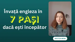 Invata engleza in 7 pasi daca esti incepator