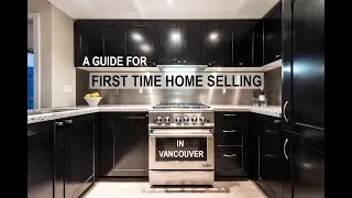 A guide to First Time Home Selling in Vancouver - McInnes Marketing Vlog #13