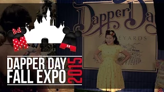 Dapper Day Fall Expo 2015 Anaheim, CA - Disneyland