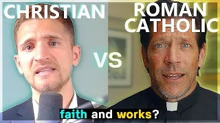 What You Need to Be Saved (Roman Catholic vs. Protestant)