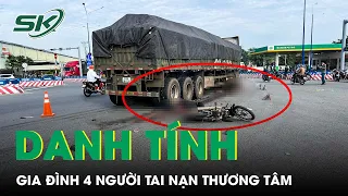 Đã Xác Định Danh Tính Gia Đình 4 Người Tử Vong Thương Tâm Sau Khi Va Chạm Với Xe Đầu Kéo | SKĐS